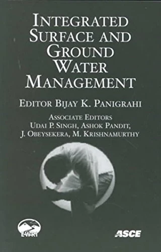 Integrated Surface and Ground Water Management: Proceedings of the Speciality Symposium Held in Conjuction with the World Water and Environmental Resources Congress, Orlando, Florida, May 20-24, 2001