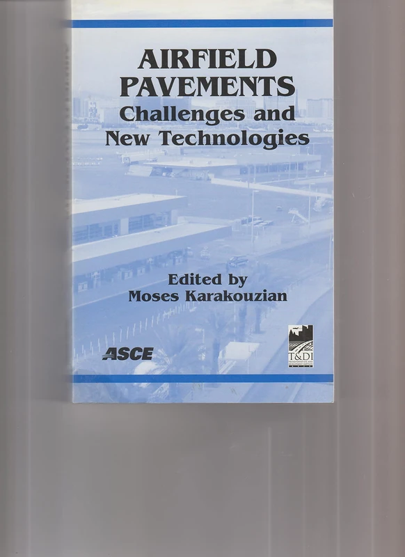 ASCE Airfield Pavements: Challenges and New Technologies - Image 1