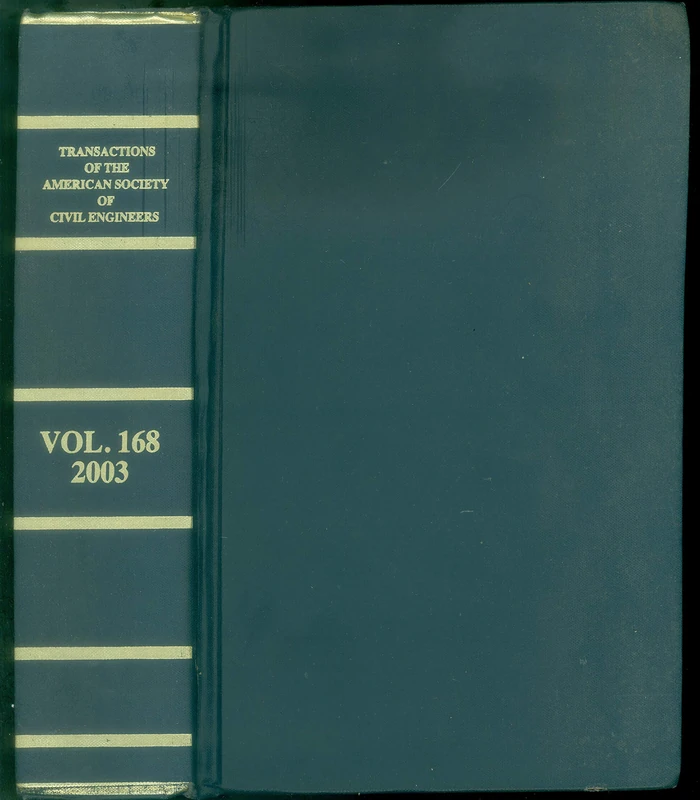 Transactions of the American Society of Civil Engineers 2003: v. 168 (Transactions of the American Society of Civil Engineers)