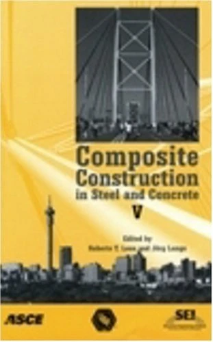 Composite Construction in Steel and Concrete V