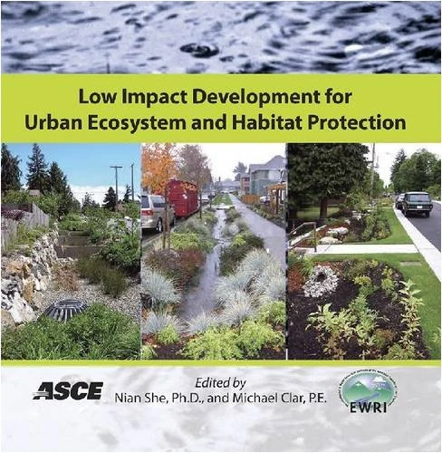 Low Impact Development For Urban Ecosystem And Habitat Protection (Lid 2008) (41009)