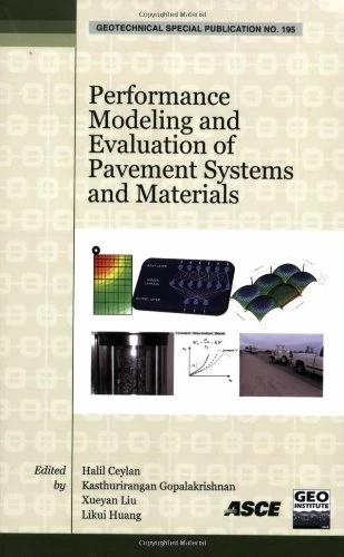 Performance Modeling and Evaluation of Pavement Systems and Materials (Geotechnical Special Publications)