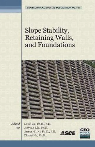 Slope Stability, Retaining Walls, and Foundations (Geotechnical Special Publications)