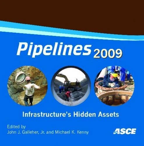 Pipelines 2009: Infrastructure's Hidden Assets