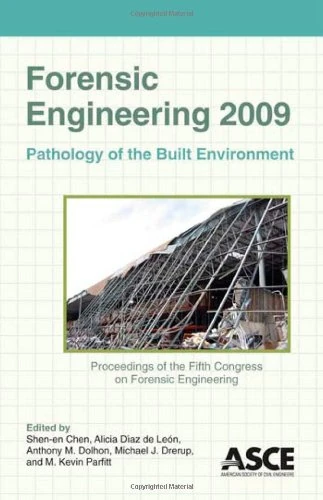 Forensic Engineering 2009: Pathology of the Built Environment