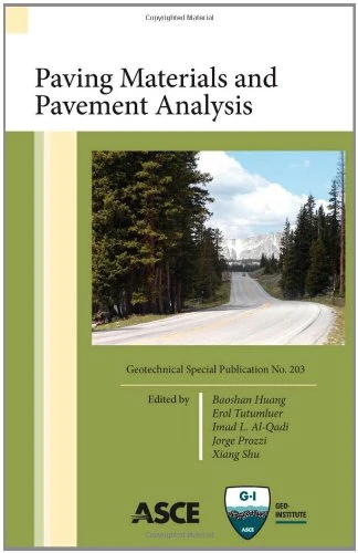 Paving Materials and Pavement Analysis: Proceedings of the GeoShanghai 2010 International Conference, June 3-5, 2010, Shanghai, China (Geotechnical Special Publication)