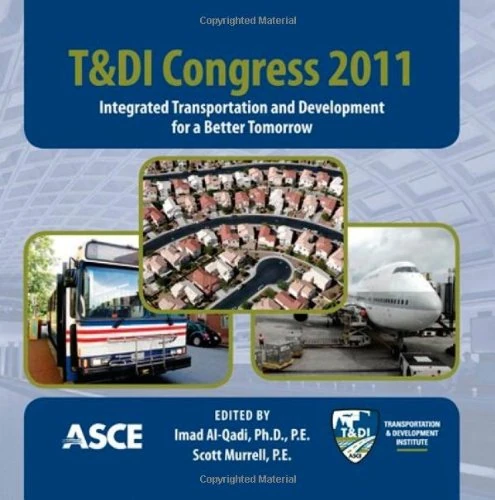 T & DI Congress: Integrated Transport and Development for a Better Tomorrow