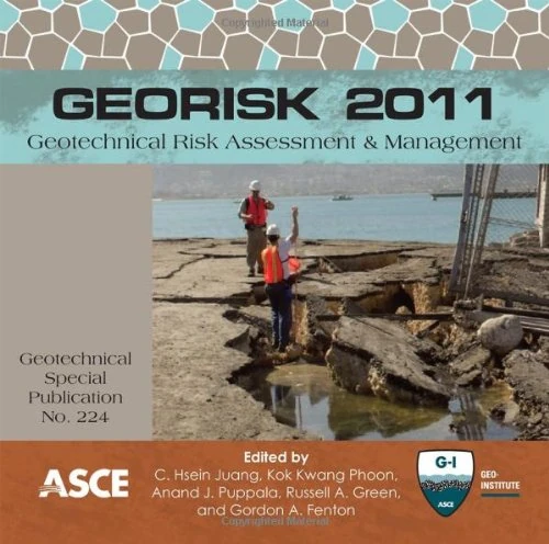 GeoRisk 2011: Geotechnical Risk Assessment and Management (Geotechnical Special Publications)