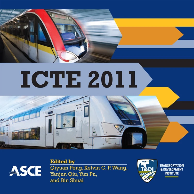 ICTE 2011: International Conference on Transportation Engineering