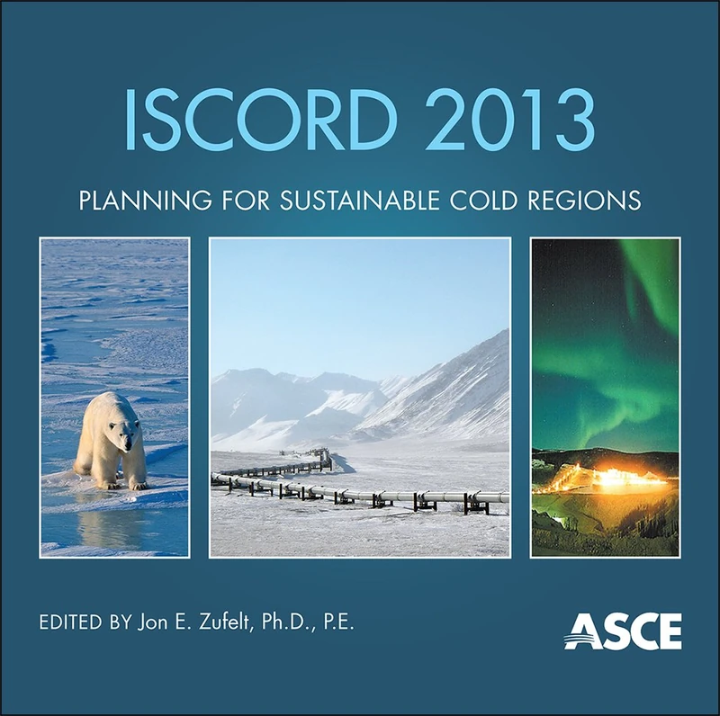 ISCORD 2013: Planning for Sustainable Cold Regions