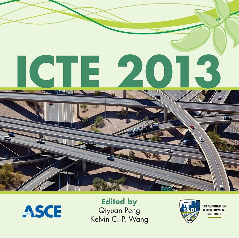 ICTE 2013: Safety, Speediness, Intelligence, Low-carbon, Innovation