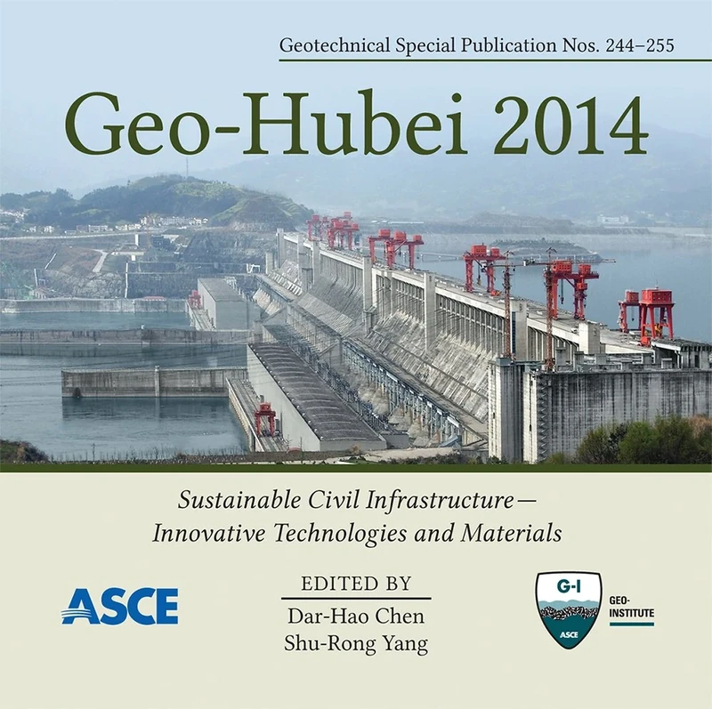 Geo-Hubei 2014: Sustainable Civil Infrastructure - Innovative Technologies and Materials: 244-255 (Geotechnical Special Publication (GSP))