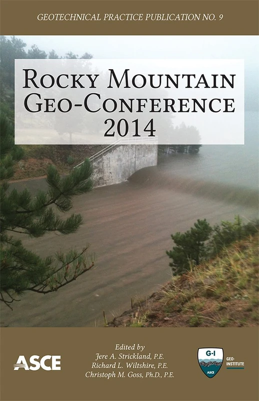 Rocky Mountain Geo-Conference 2014 (Geotechnical Practice Publications): 9