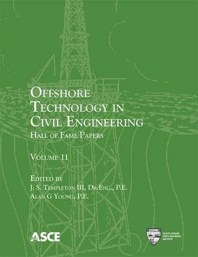 Offshore Technology in Civil Engineering, Volume 11: Hall of Fame Papers