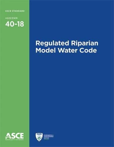 ASCE/EWRI 40-18 Regulated Riparian Model Water Code