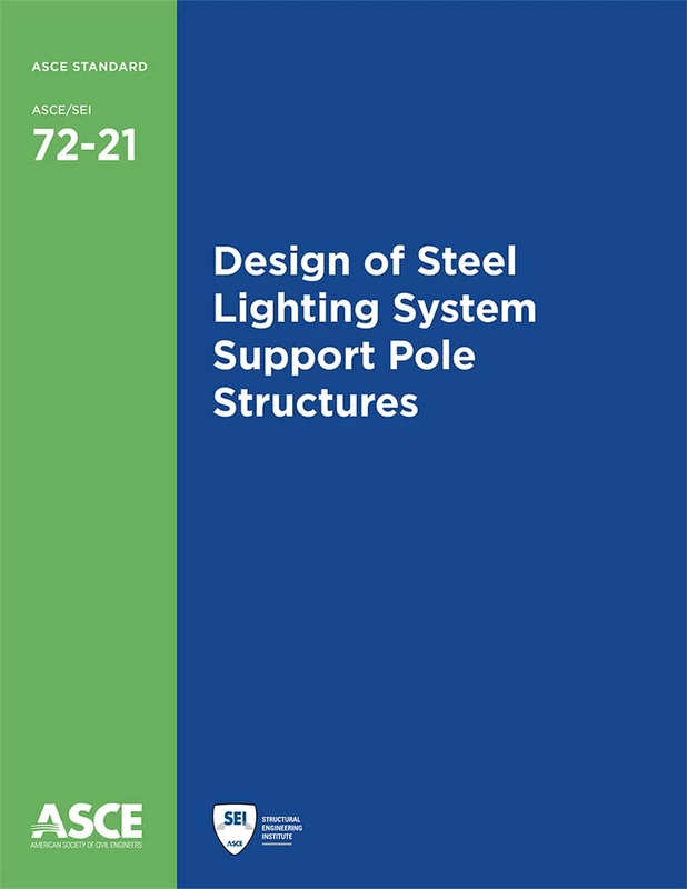 Design of Steel Lighting System Support Pole Structures (Standards)