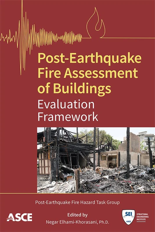Post-Earthquake Fire Assessment of Buildings: Evaluation Framework