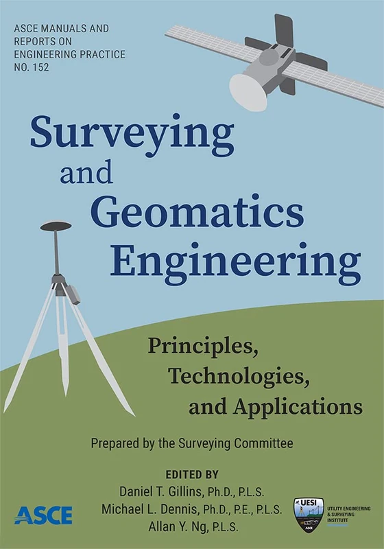 ASCE Surveying and Geomatics Engineering MOP 152 Manual