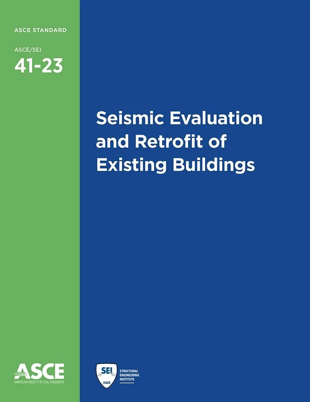 Seismic Evaluation and Retrofit of Existing Buildings (Standards)