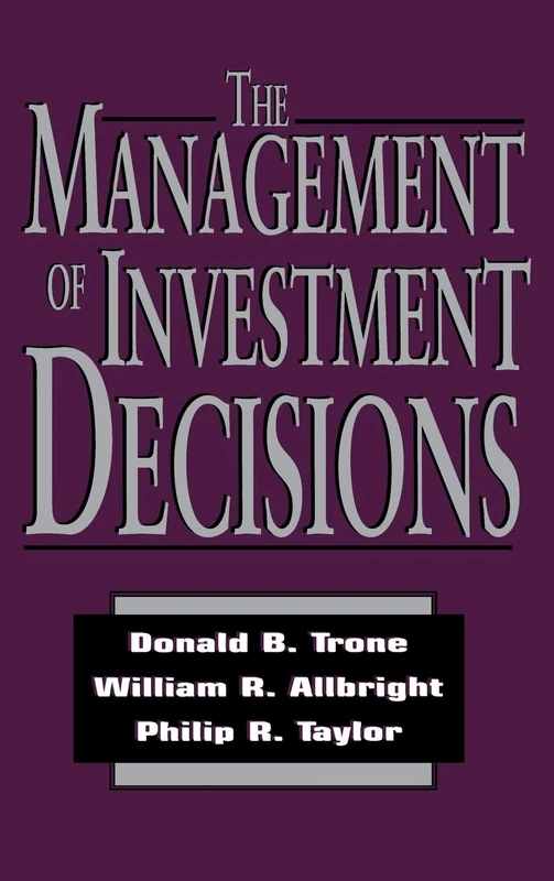 The Management of Investment Decisions (PROFESSIONAL FINANCE & INVESTM)