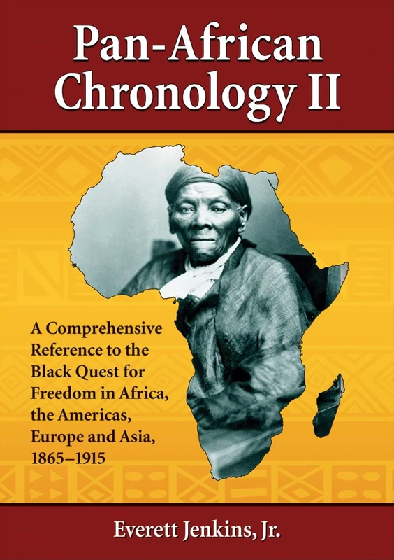 McFarland Pan-African Chronology II - History Book 1865-1915