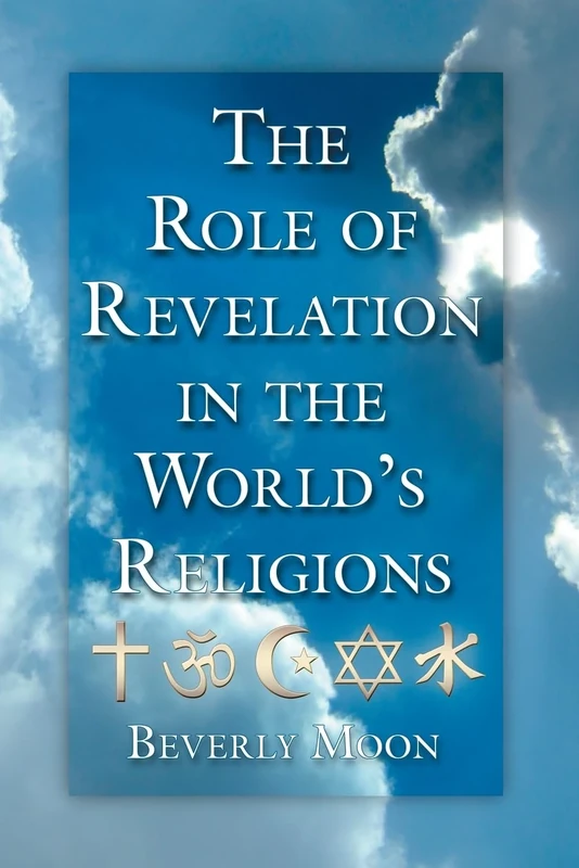 The Role of Revelation in World Religions