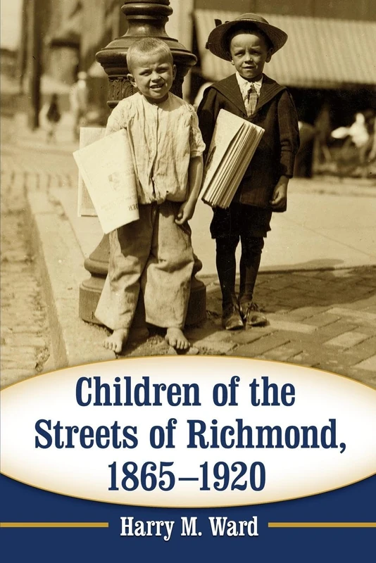 Children of the Streets of Richmond, 1865-1920 - Image 1