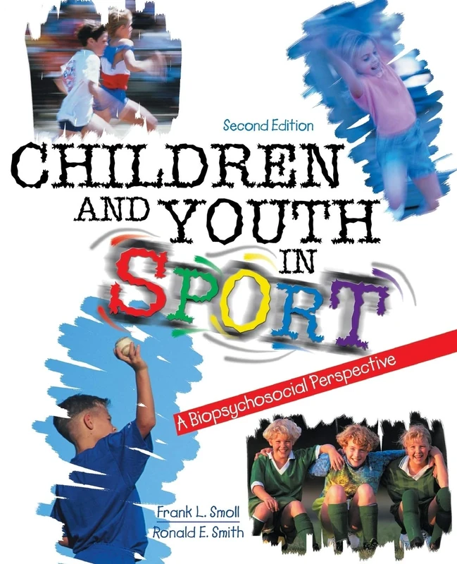 Children and Youth in Sport: A Biopsychosocial Perspective
