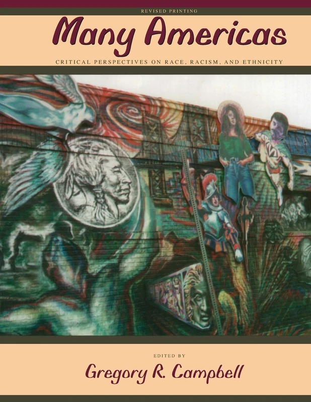 Many Americas: Critical Perspectives on Race, Racism, and Ethnicity