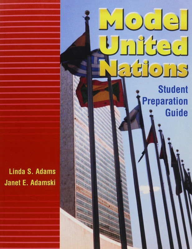 Model United Nations: Student Preparation Guide