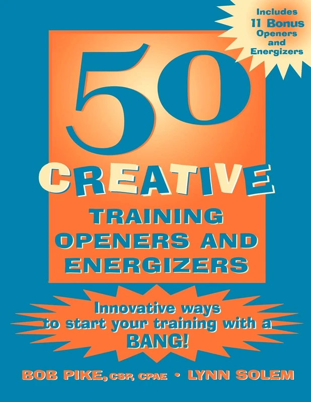50 Creative Training Openers and Energizers: Innovative Ways to Start Your Training with a Bang! - Image 1