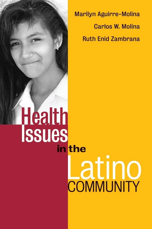 Health Issues in the Latino Community: 8 (Public Health/Vulnerable Populations)