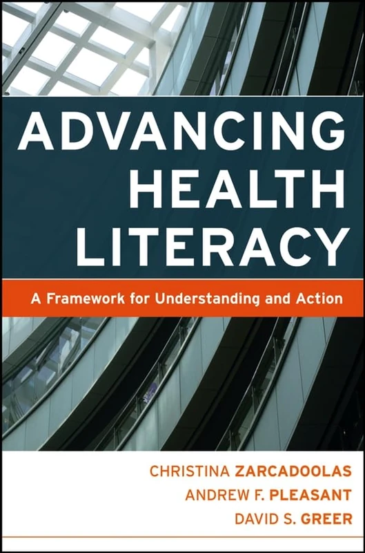 Jossey-Bass Advancing Health Literacy - Public Health Framework
