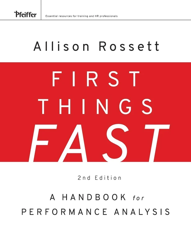 First Things Fast: A Handbook for Performance Analysis (Essential Knowledge Resource (Hardcover))