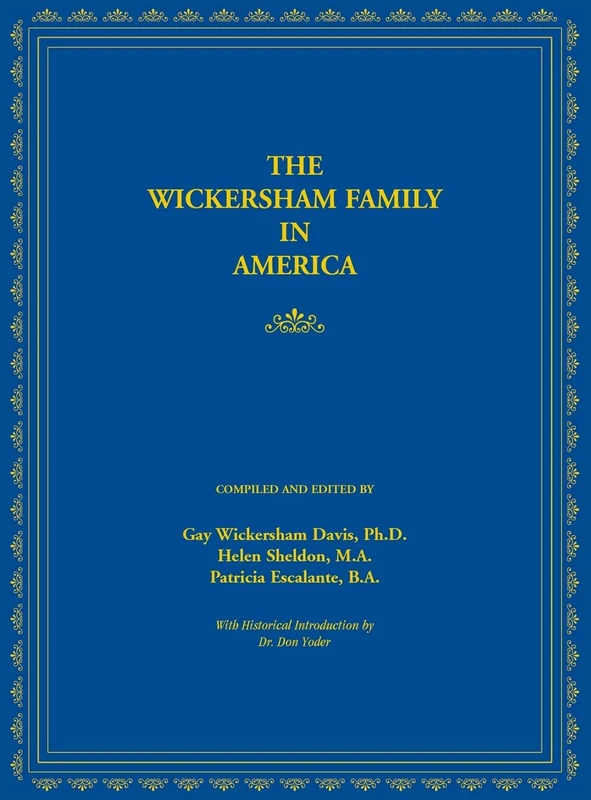 The Wickersham Family in America
