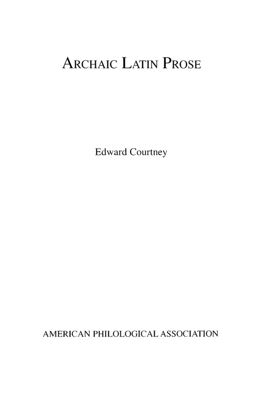 Archaic Latin Prose (American Classical Studies): 42 (Society for Classical Studies American Classical Studies)