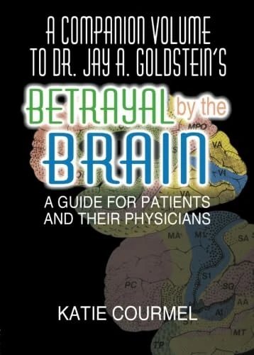 A Companion Volume to Dr. Jay A. Goldsteins's: A Guide for Patients and Their Physicians