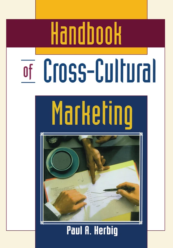 Routledge Handbook of Cross-Cultural Marketing - Global Business
