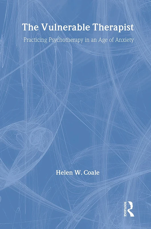 Routledge - The Vulnerable Therapist: Psychotherapy Book