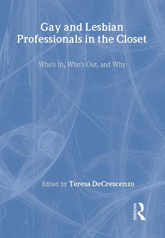 Routledge - Gay and Lesbian Professionals in the Closet Book - Image 1