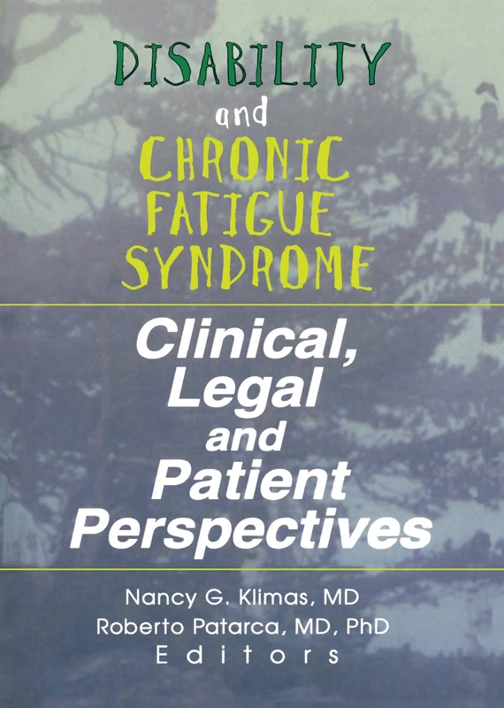 Disability and Chronic Fatigue Syndrome: Clinical, Legal, and Patient Perspectives (Journal of Chronic Fatigue Syndrome, Vol 3, No 4) - Image 1