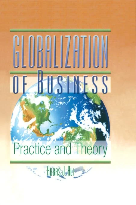 Globalization of Business: Practice and Theory