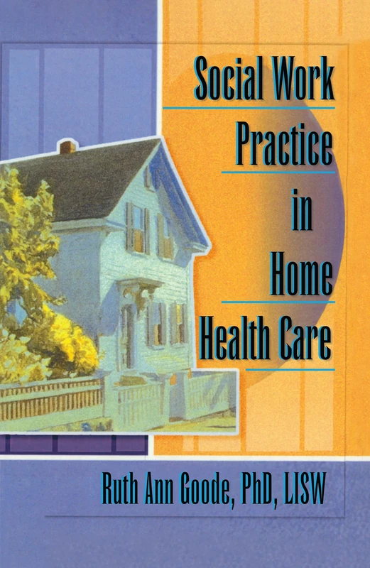 Social Work Practice in Home Health Care - Image 1