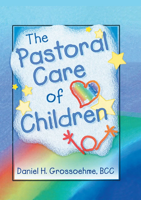 Routledge - The Pastoral Care of Children Book