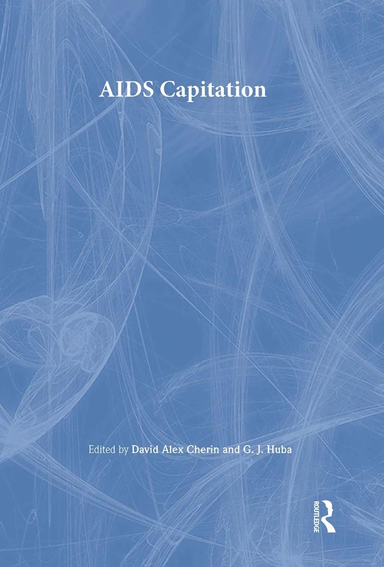 AIDS Capitation: 17 (Home Health Care Services Quarterly)