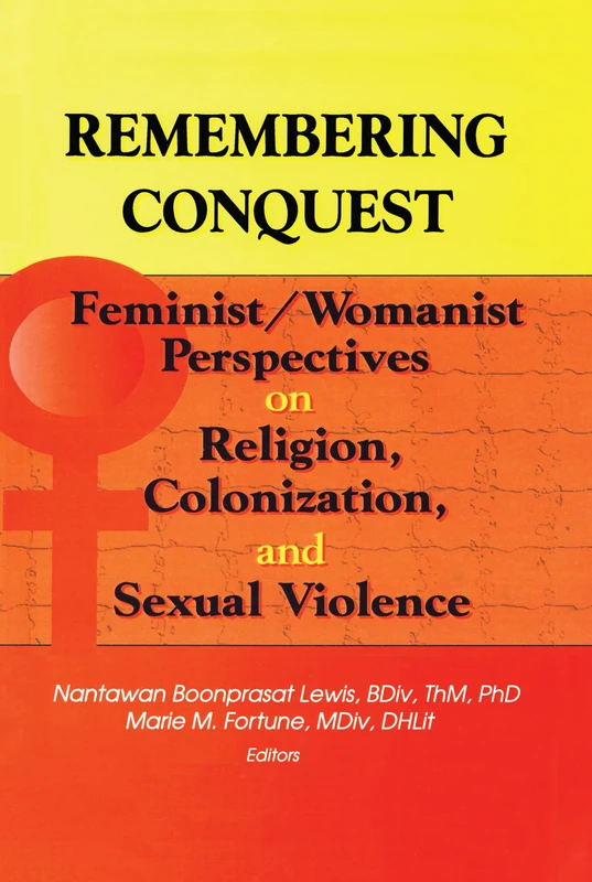 Routledge Remembering Conquest - Feminist/Womanist Perspectives