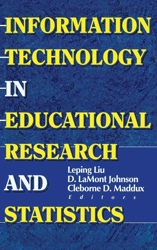 Information Technology in Educational Research and Statistics: 15 (Computers in the Schools (Hardcover))