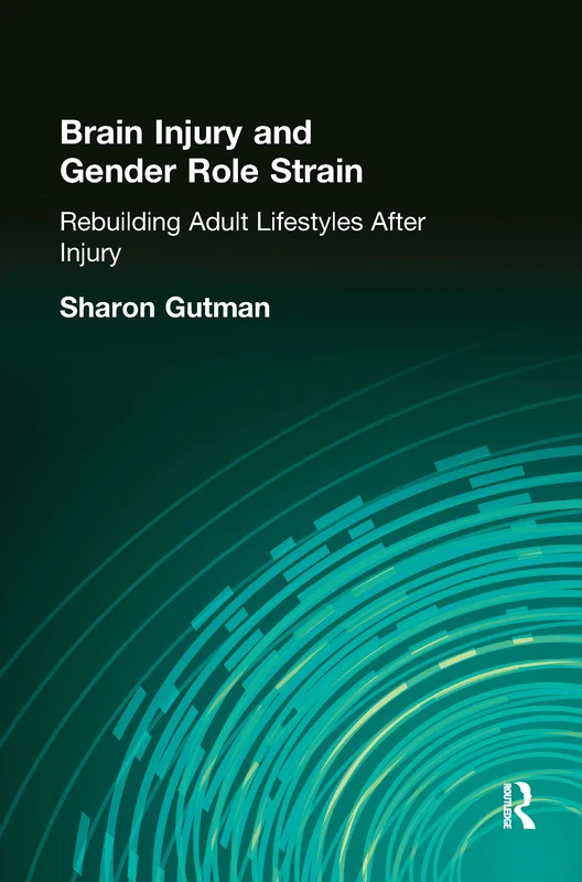Routledge - Brain Injury and Gender Role Strain Book