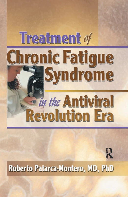 Routledge - Chronic Fatigue Syndrome Antiviral Research Book