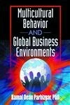 Multicultural Behavior and Global Business Environments